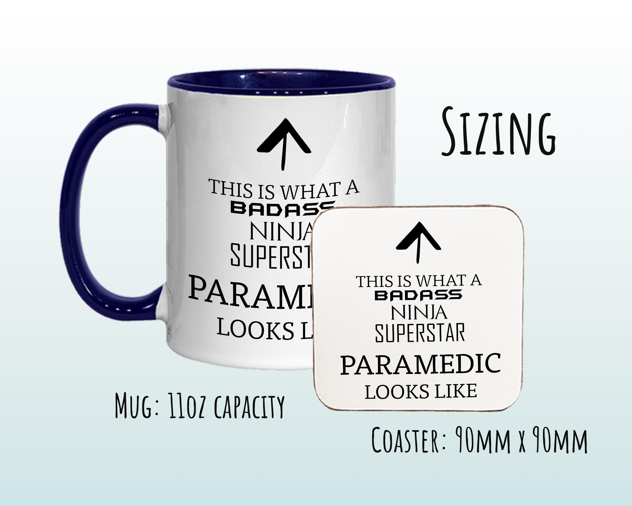 Badass Paramedic Mug: Funny Gift for Doctors, Medics - 11oz